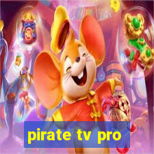 pirate tv pro